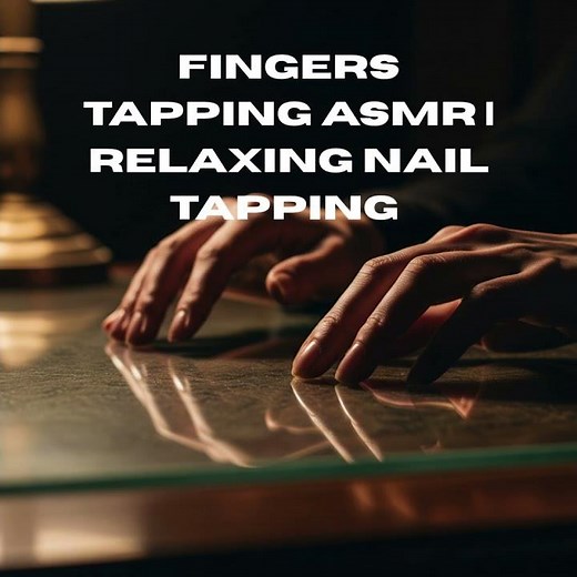 Fingers Tapping ASMR | Relaxing Nail Tapping Sounds for Sleep & Focus #googledrive #soundeffects