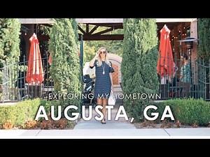 Exploring Augusta, Georgia: Beyond The Masters