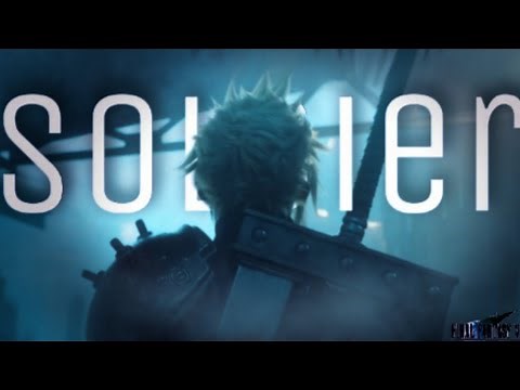 Final Fantasy 7/VII - Cloud Strife - Soldier (Fleurie) AMV