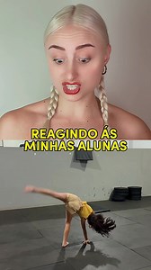 Reagindo Alunas Acrobacias e Alongamento - Dicas