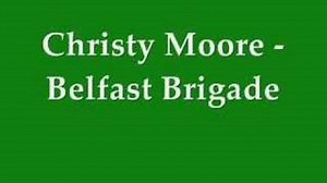 BELFAST BRIGADE Lyrics - CHRISTY MOORE | eLyrics.net