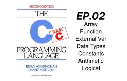 The C Programming Language Episode 02