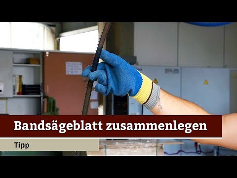 Bandsägeblatt zusammenlegen