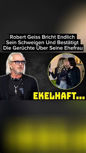 Robert Geiss über Ehegerüchte: Öffentliches Statement