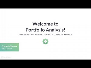 Python Tutorial: Welcome to Portfolio Analysis!
