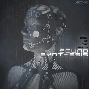 Sound Synthesis - Soul Of The Droids