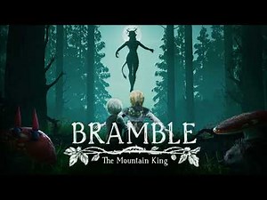 Bramble: The Mountain King (Demo)| Swedish Intro Song