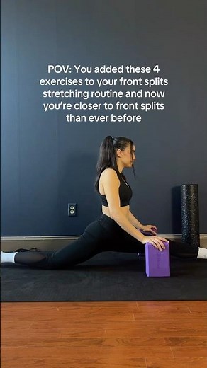 Front Splits Exercises to include in your stretching routine 🙆🏽‍♀️
