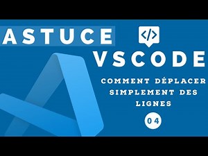 Astuce Visual Studio Code #4 - Comment déplacer les lignes de code simplement ?
