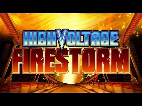 High Voltage Firestorm Slot - NICE SESSION, ALL FEATURES!