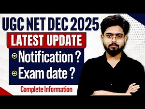 UGC NET Dec 2025 | Latest Notification, Exam Dates & Complete Updates!