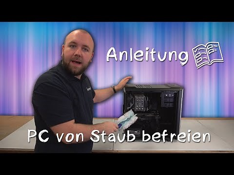 PC von Staub befreien - Anleitungsvideo