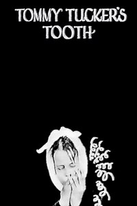Tommy Tuckers Tooth - Alchetron, The Free Social Encyclopedia