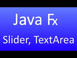 JavaFX [8] - Slider und TextArea