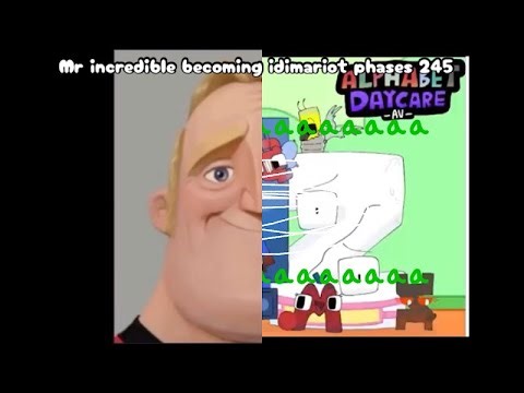 Mr Incredible Becoming Idimariot Chapter 1: 245 Phases (MY LONGEST VIDEO)