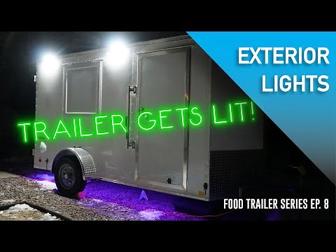 How to Add Exterior LED Lights with Color Changing Under Glow - Cargo Trailer Conversion Ep.8