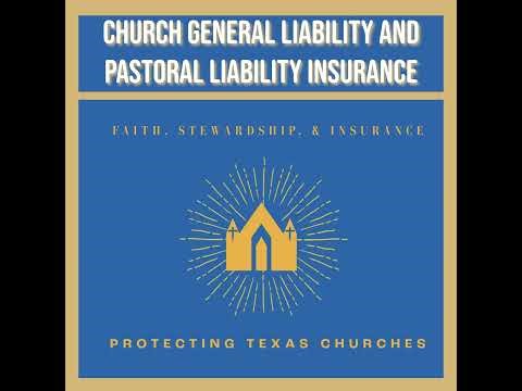 Church General Liability and Pastoral Liability Insurance