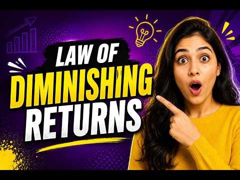 Law of Diminishing Returns