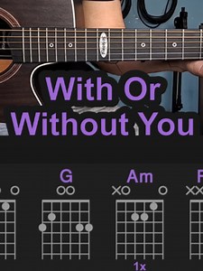 With Or Without You - Easy Guitar Lesson