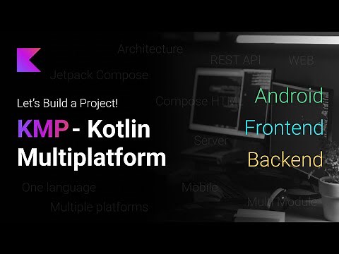 Full Guide on Building your first Kotlin Multiplatform Project with Kobweb |Android|Frontend|Backend