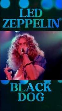 Led Zeppelin - Black Dog