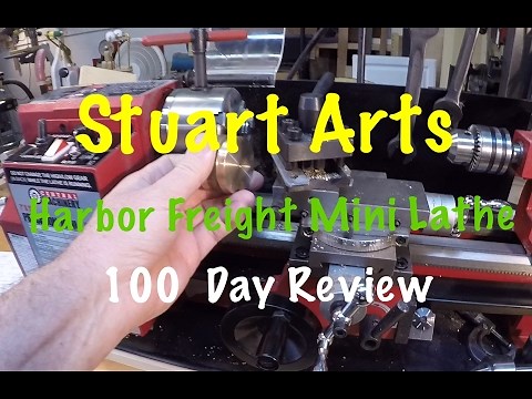 Harbor Freight Central Machinery Mini Lathe 100 Day Review - Stuart Arts Episode 44