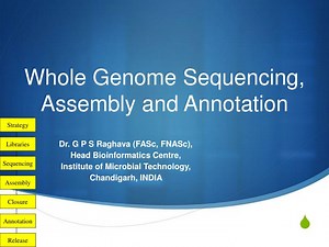 Whole Genome Sequencing, Assembly and Annotation - SlideServe