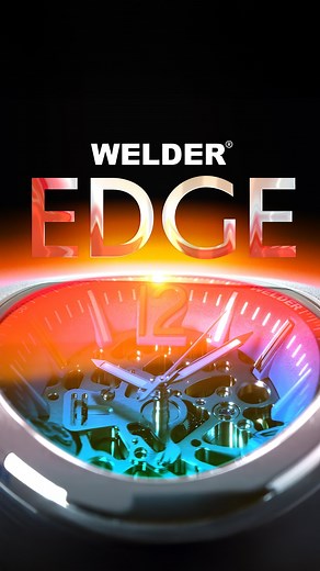 Welder on Instagram: "The Edge Collection steps into a new era, now powered by automatic movement. Every angle reflects depth. Every detail reveals character. Every second moves with intention. #WhenYouDare"
