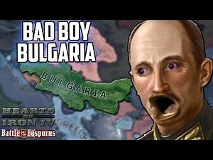Hearts Of Iron 4 BIG BULGARIA On Battle for the Bosporus