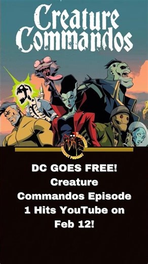 WATCH DCU FOR FREE! Creature Commandos Episode 1 YouTube Release & Max Schedule!
