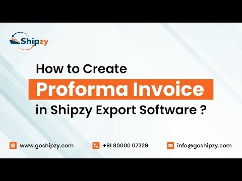 How to Create a Proforma Invoice in Shipzy Export Software?