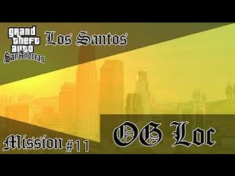 GTA San Andreas - OG LOC mission walktrough + trick - Easy way