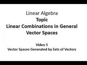 Vector Spaces Generated by Arbitrary Sets of Vectors