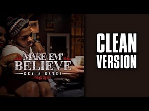 Kevin Gates - Satellites [CLEAN]