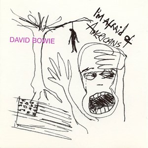 I’m Afraid Of Americans | The Bowie Bible