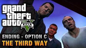 GTA 5 - Ending C Final Mission 3 - The Third Way (Deathwish)