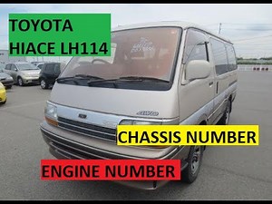 TOYOTA HIACE LH114 4WD CHASSIS NUMBER LOCATION & ENGINE NUMBER LOCATION CareDrive