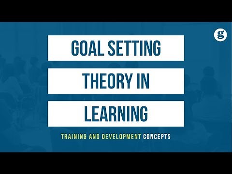 Goal Setting Theory in Learning