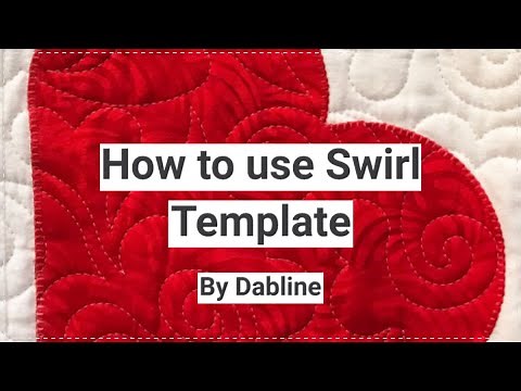 Free Motion Quilting: How to Use Swirl Template By Dabline