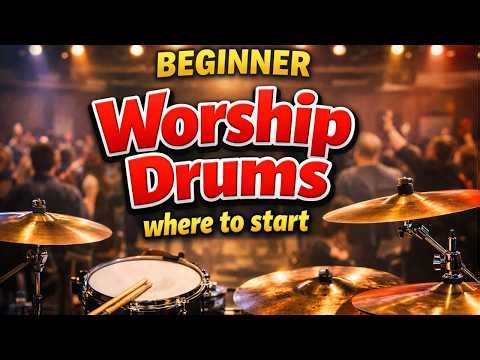 New Drummer? Here's How to Learn Church Songs