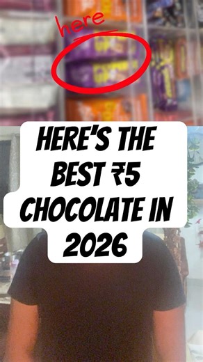 Which ₹5 chocolate is the best?