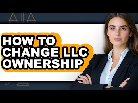 How to Change Llc Ownership (updated)