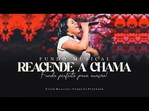 Reacende a chama | FUNDO MUSICAL PARA ORAÇÃO | Instrumental Piano e Pad | erickmessias #fundomusical