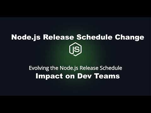 Node.js Release Cycle is Changing: What are the Ramifications?