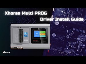 Xhorse Multi PROG Driver Installation Guide