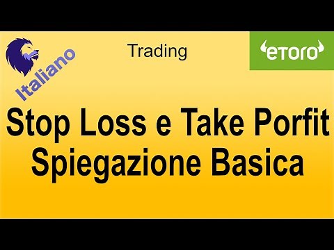 stop loss e take profit in Etoro - Spiegazione semplice