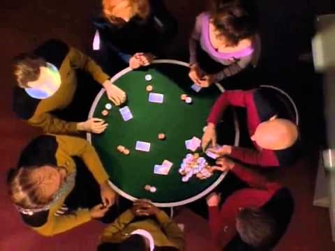 Star Trek: TNG – "Five-card stud, nothing wild... and the sky's the limit."