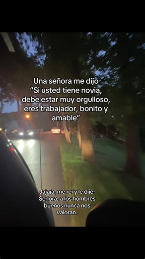 La Falta de Valoración hacia los Hombres Buenos