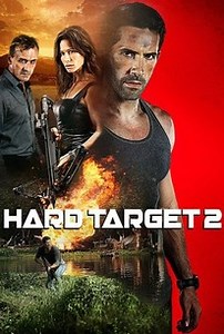 Hard Target 2 | Cast and Crew | Rotten Tomatoes