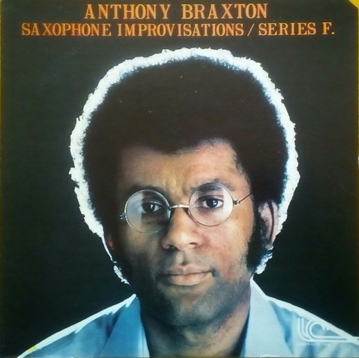 Anthony Braxton - Saxophone Improvisations / Series F.